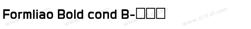 Formliao Bold cond B字体转换